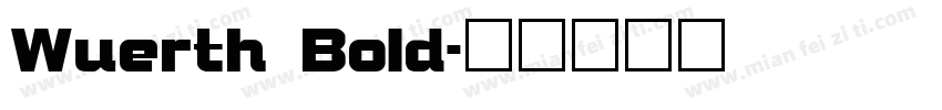 Wuerth Bold字体转换